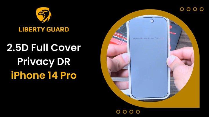 Liberty Guard 2.5D Full Cover Privacy DR iPhone 14 Pro