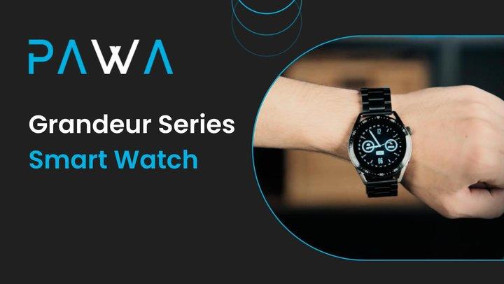 PAWA Grandeur Series Smart Watch