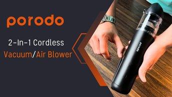 Porodo 2-In-1 Cordless Vacuum/Air Blower - Unboxing- PD-LSPVAB-BK