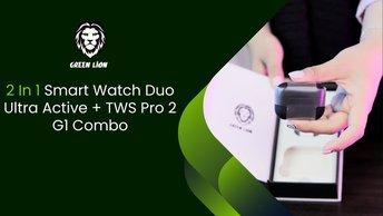 Green Lion 2 In 1 Smart Watch Duo Ultra Active + TWS Pro 2 G1 Combo