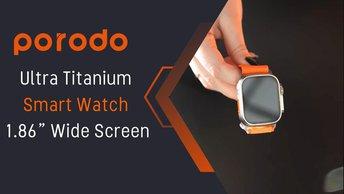 Porodo Smart Watch Ultra Titanium with 1.86-Inch-Wide Screen -15 Days Standby