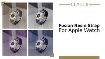 Levelo Fusion Resin Strap For Apple Watch 49MM - LVLFWS49BL -  LVLFWS49BR - LVLFWS49BK - LVLFWS49PU