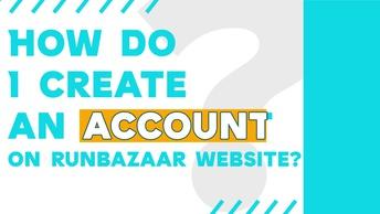 How to create an account on Runbazaar