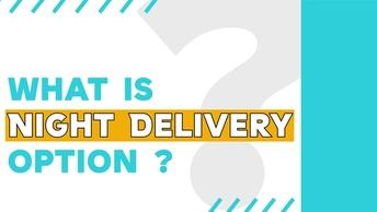 What is Night Delivery Option on Runbazaar website?